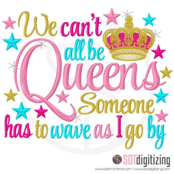 5 ROYALTY : We Can't All be Queens...