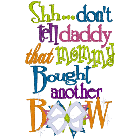 Sayings (A1050) Another Bow Applique 5x7
