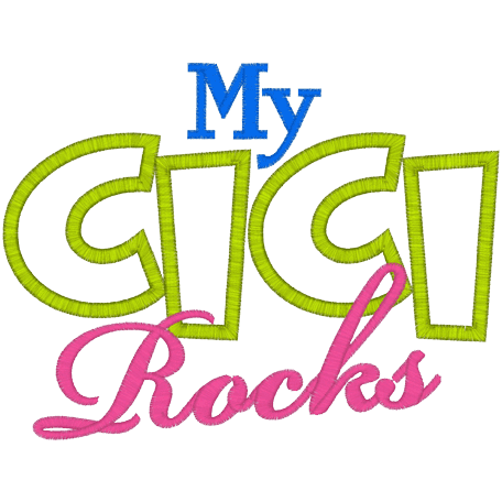 Sayings (2101) My CICI Rocks Applique 4x4