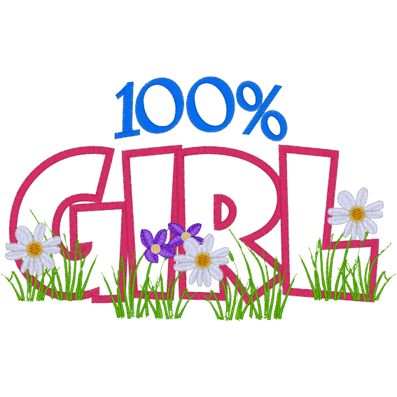 Sayings (A1232) 100% Girl Applique 5x7