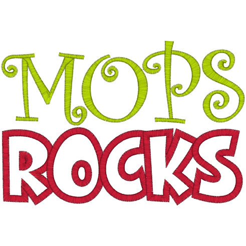 Sayings (A1239) MOPS Rocks Applique 5x7