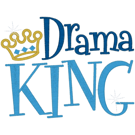 Sayings (A1306) Drama King 5x7