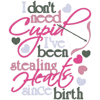 Sayings (A1398) I Don't Need Cupid 5x7
