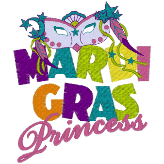 Sayings (A1468) Mardi Gras Princess 4x4
