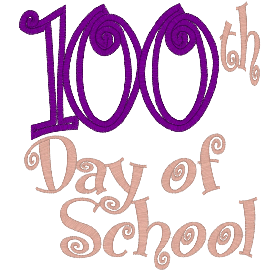 Sayings (A1507) 100th Day of School Applique 5x7