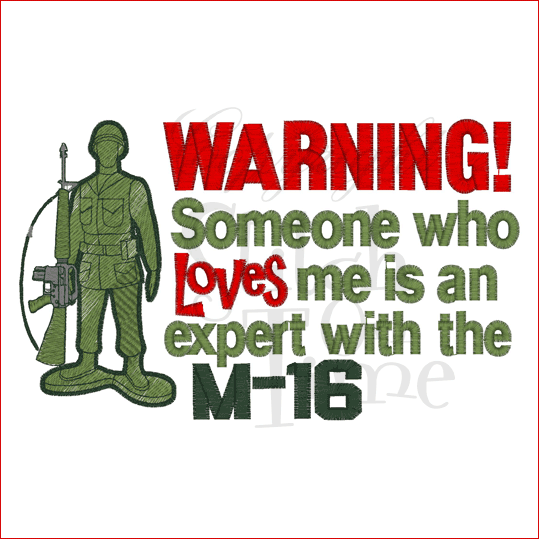 Sayings (2066) Soldier M-16 4x4