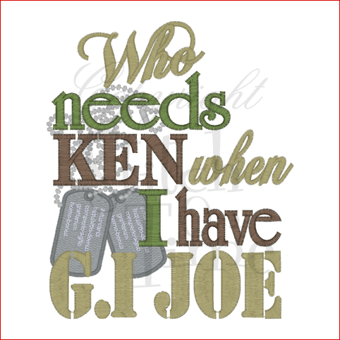 Sayings (2131) Ken & G.I Joe 6x10