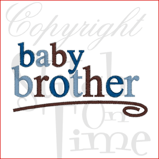 Sayings (1623) Baby Brother 4x4