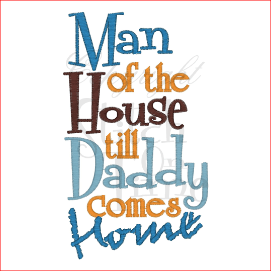 Sayings (1640) Man of The House 5x7