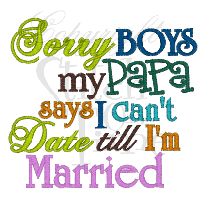 Sayings (1667) Date Till I'm Married 5x7
