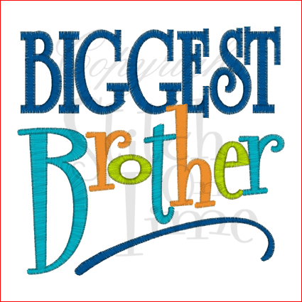 Sayings (1668) Biggest Brother 5x7