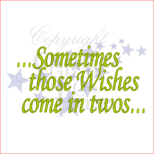 Sayings (1771) Wishes Come In Twos 5x7