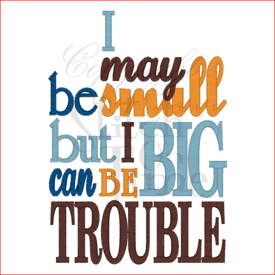 Sayings (1811) Big Trouble 5x7