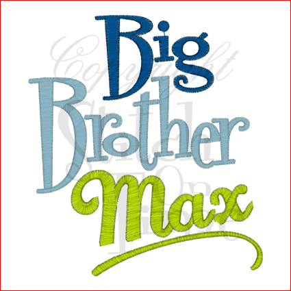 Sayings (1844) Big Brother Max 5x7