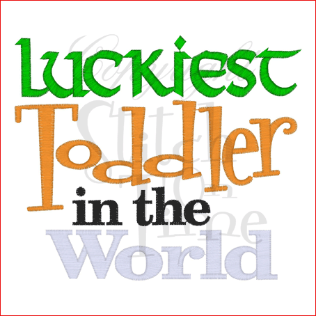 Sayings (1860) Luckiest Toddler In the World 5x7