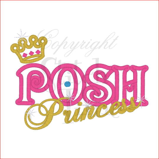 Sayings (1865) Posh Princess Applique 5x7