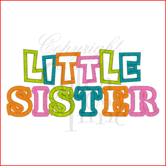 Sayings (1996) Little Sister Applique 5x7