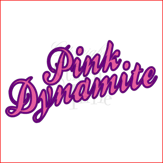 Sayings (1998) Pink Dynamite 6x10