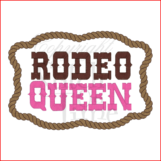 Sayings (2040) Rodeo Queen Applique 5x7