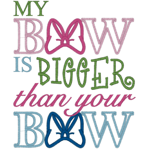 Sayings (A225) BOW Applique 5x7