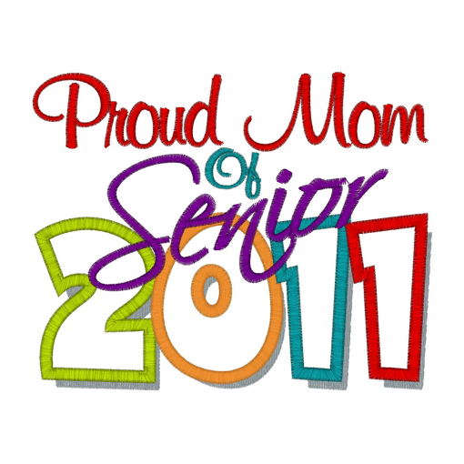Sayings (2280) Proud Mom Of Senior 2011 Applique 5x7