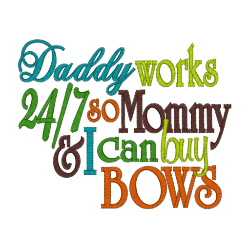 Sayings (2298) 24/7 Bows 5x7