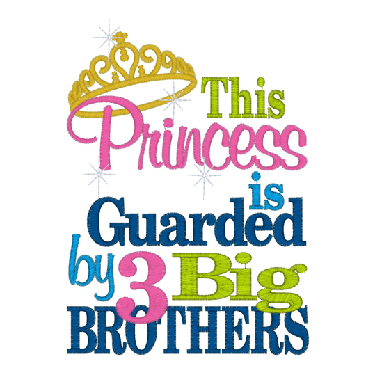 Sayings (2353) Princess Guarded by Brothers 5x7