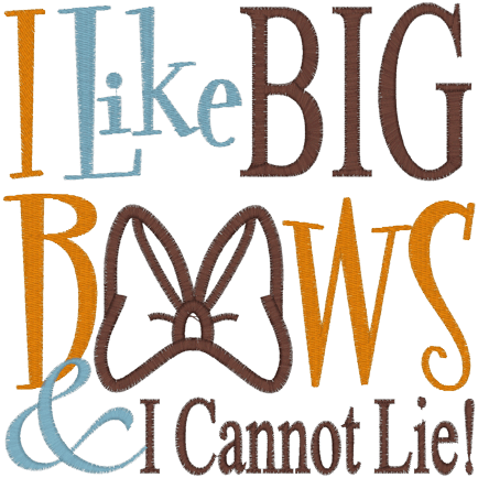 Sayings (A249) BOWS Applique 5x7