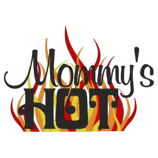 Sayings 2524 Mommys HOT 5x7