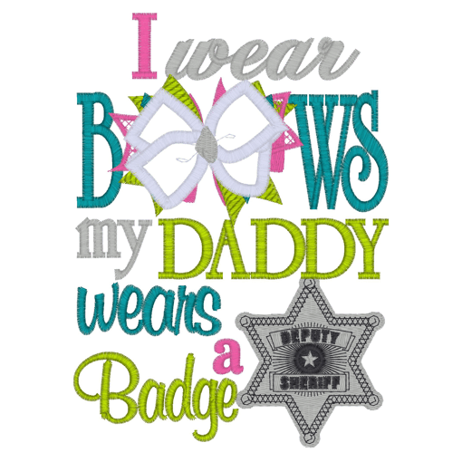 Sayings (2564) Bows & Badge Applique 5x7