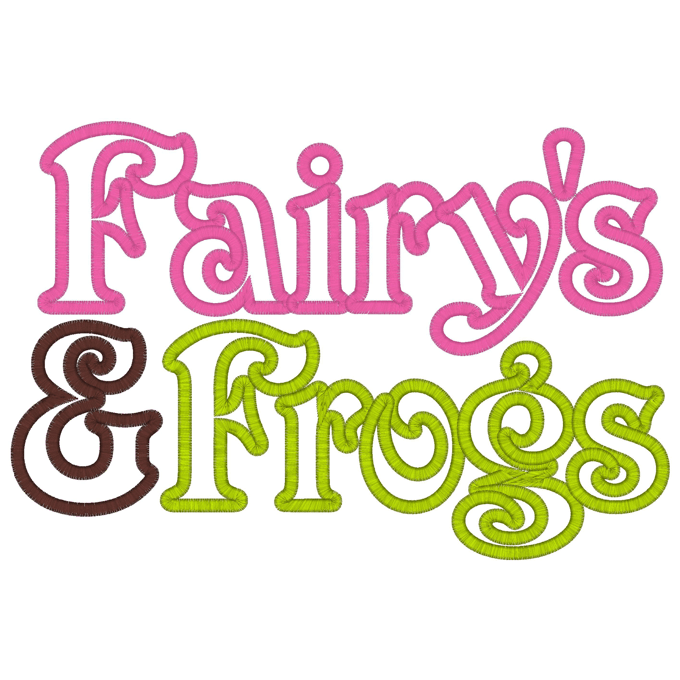 Sayings (2567) Fairy's & Frogs Applique 6x10