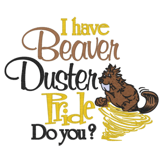 Sayings (2589) Beaver Duster 6x10