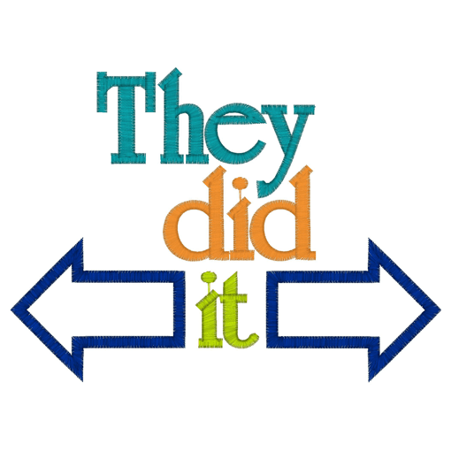 Sayings (2616) They Did It Applique 5x7