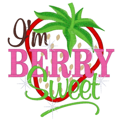 Sayings (2754) Berry Sweet Applique 5x7
