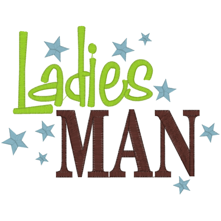 Sayings (2802) Ladies Man 5x7