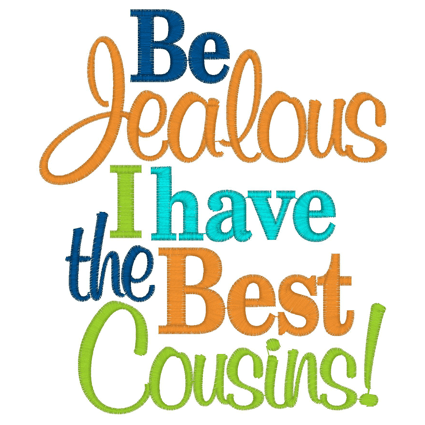 Sayings (2824) Jealous Cousins 5x7