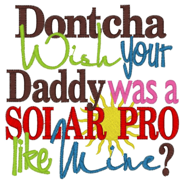 Sayings (2872) Solar Pro Daddy 5x7