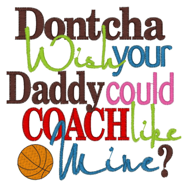 Sayings (2885) Daddy Coach basketball 5x7
