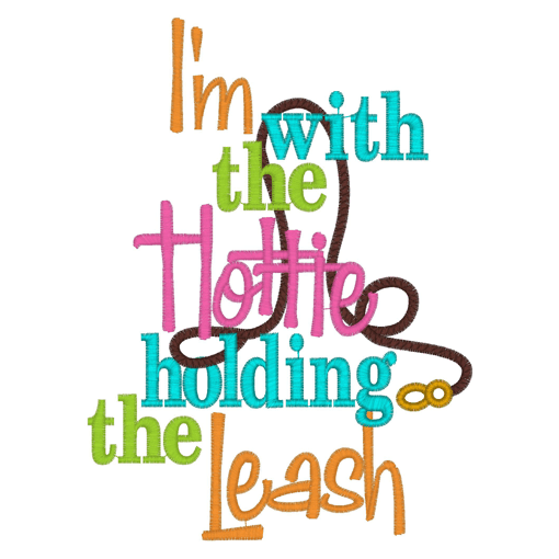 Sayings (3004) Hottie Leash 5x7