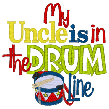 Sayings (3011) Uncle Drum Line Applique 5x7
