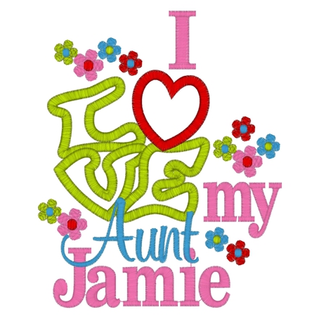 Sayings (3042) I Love my Aunt Applique 5x7