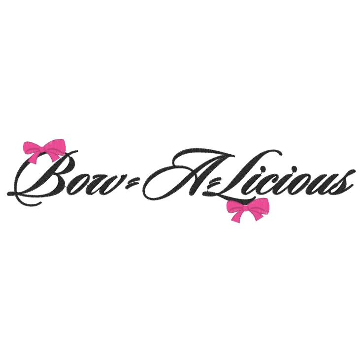 Sayings (3068) Bow-A-Licious 6x10