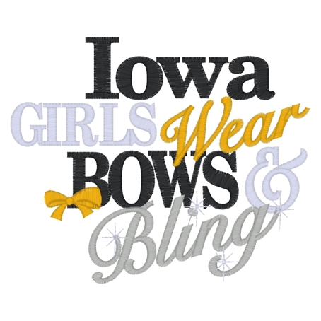 Sayings (3098) Iowa Bows & Bling 5x7