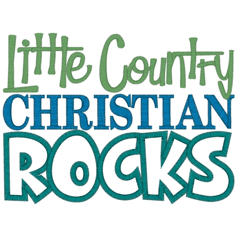 Sayings (3141) Little Country Christian Rocks Applique 5x7