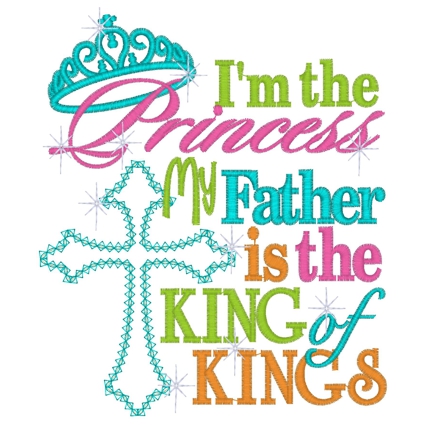 Sayings (3153) Princess & King Of Kings Applique 5x7