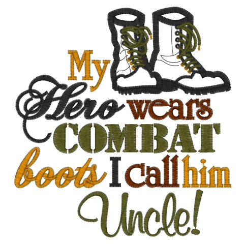 Sayings (3161) Uncle Hero Applique 6x10