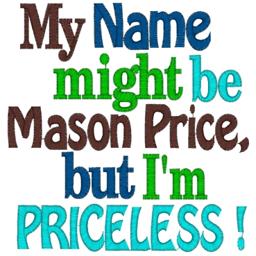 Sayings (3365) Priceless 5x7