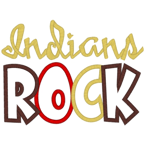 Sayings (3461) ...Indians Rock Applique 5x7