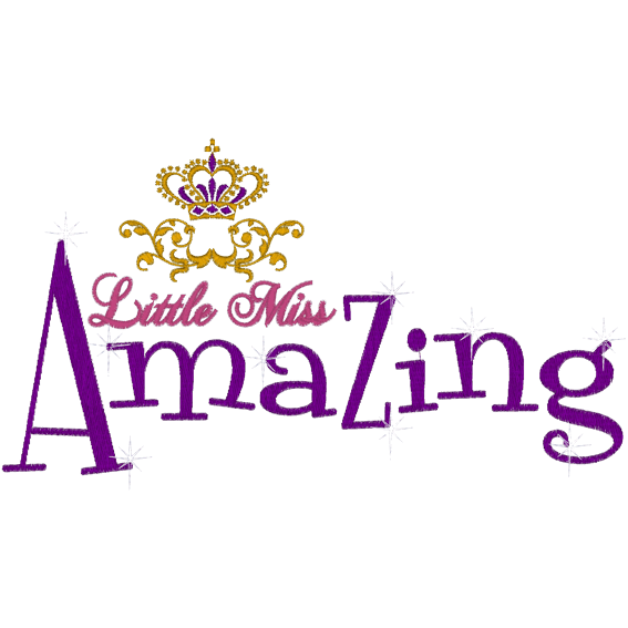 Sayings (A351) Little Miss Amazing 6x10