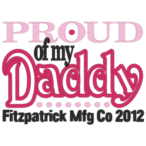 Sayings (3568) ...Proud Of My Daddy Applique 5x7